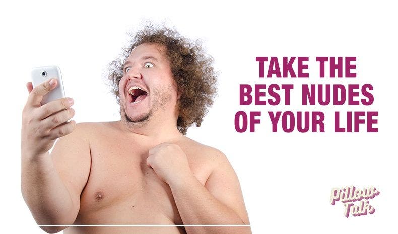 Take the Best Nudes of Your Life