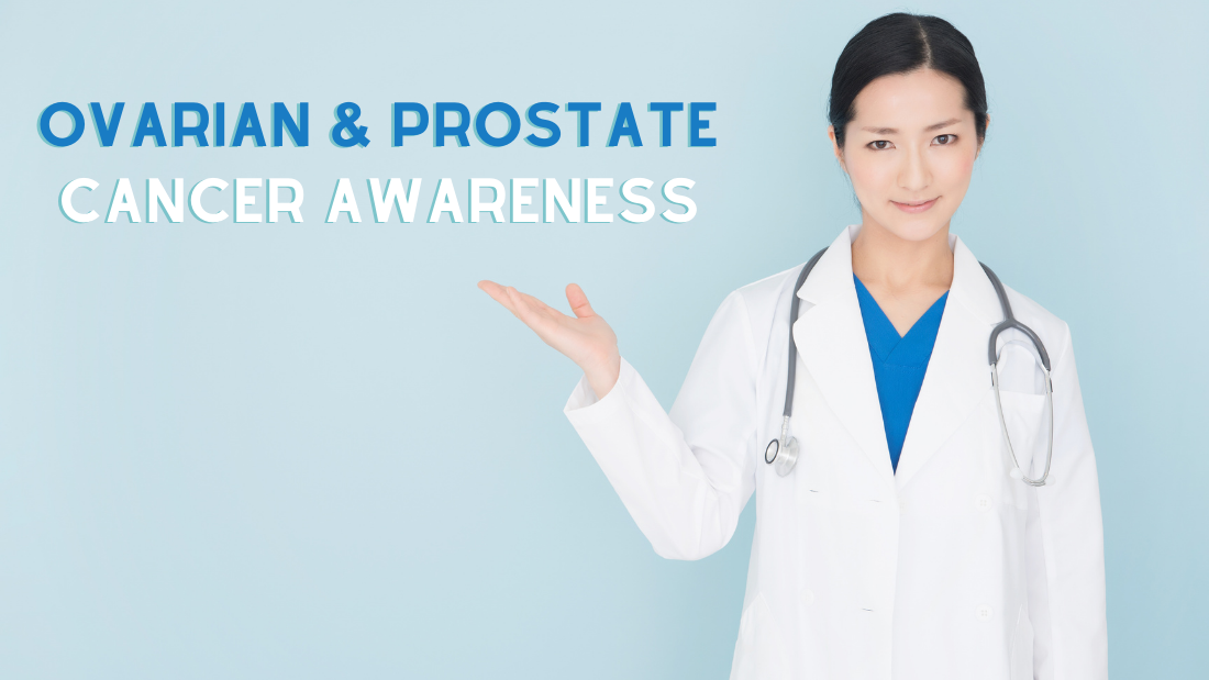 Ovarian and Prostate Cancer Awareness