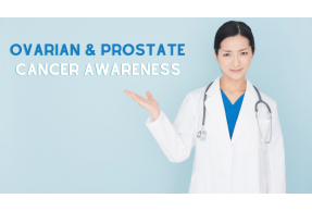 Ovarian and Prostate Cancer Awareness