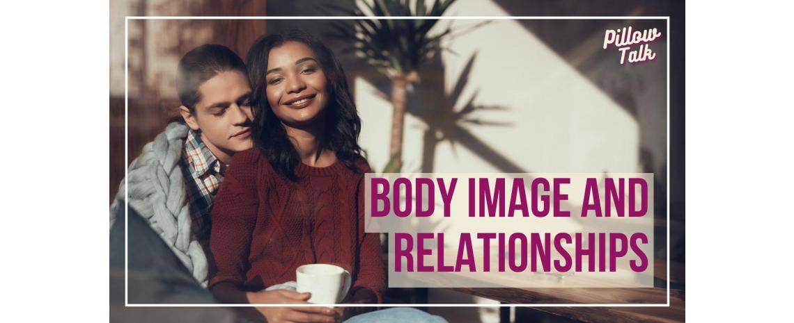 Body Image and Relationships