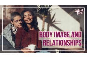 Body Image and Relationships