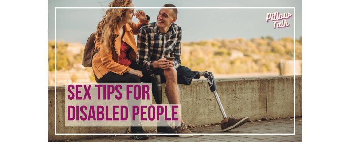 Sex Tips for Disabled People