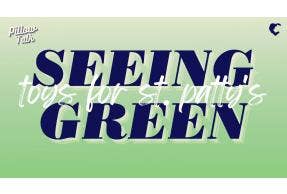 Seeing Green