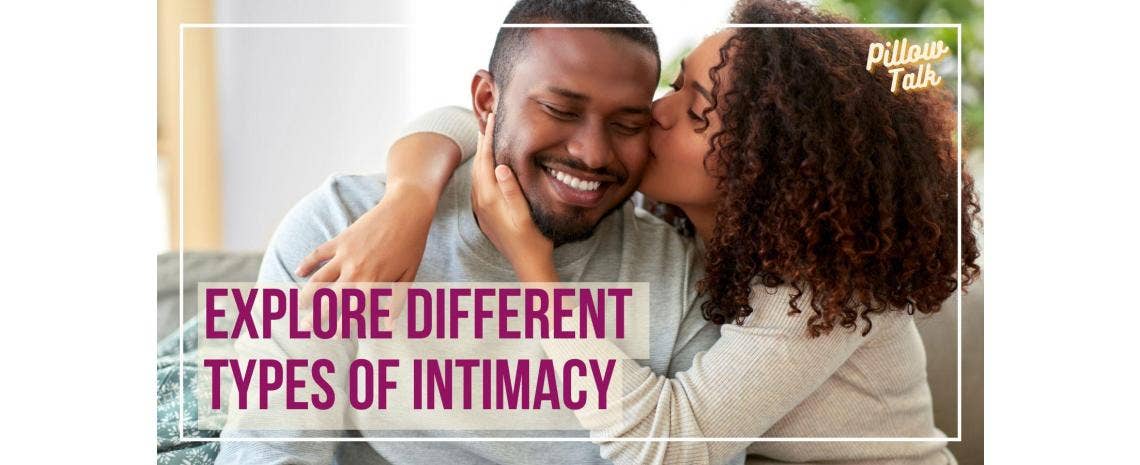 Exploring Different Types of Intimacy