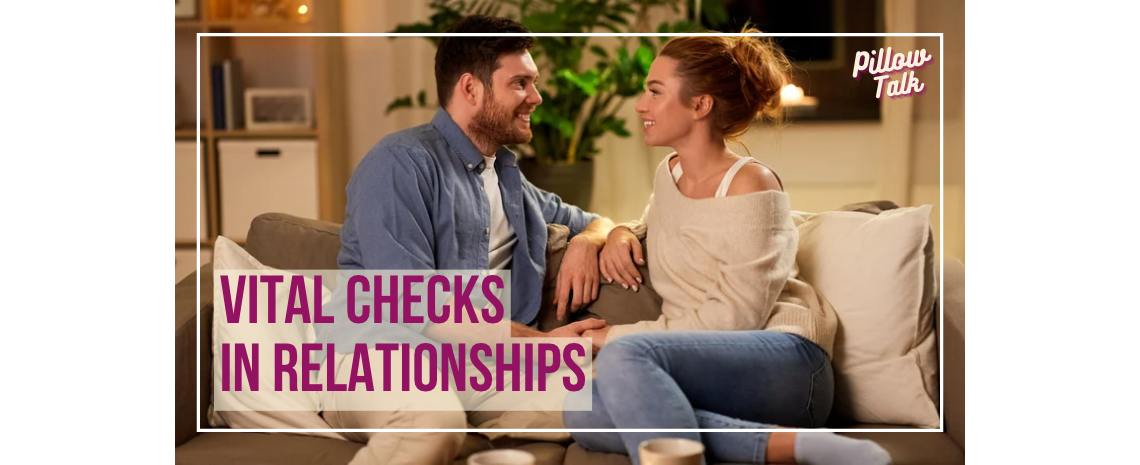 white couple sitting on a couch talking and listening to each other. A white frame surrounds the image and in magenta letters text reads "Vital Checks in Relationships". A logo reading "Pillow Talk" in magenta cursive is in upper right corner