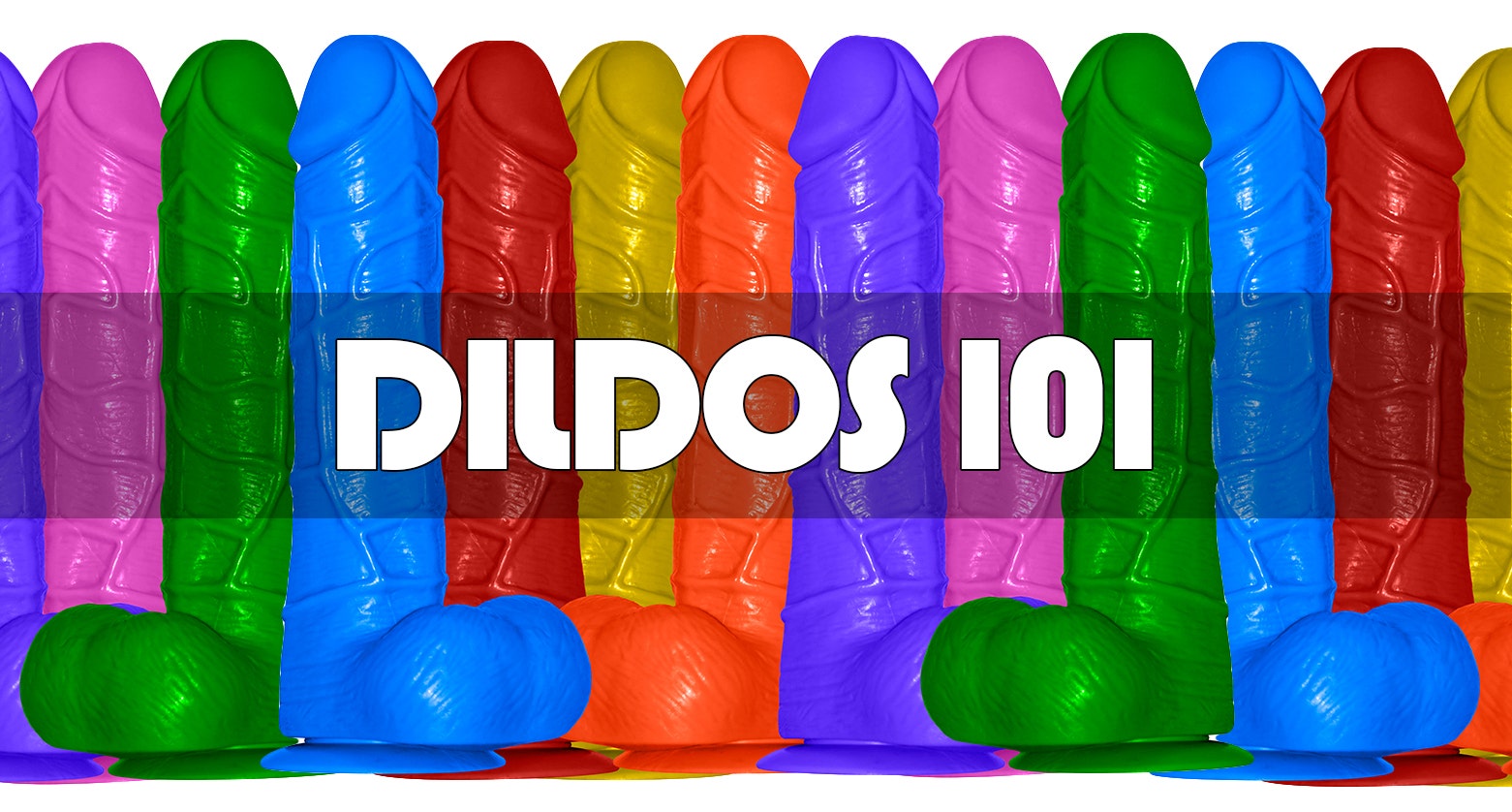 Dildos 101 | A Guide To Buying Your First Dildo