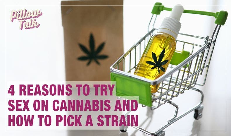 4 Reasons to Try Sex on Cannabis