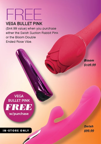 Get a FREE Vega Bullet with purchase of the Bloom or Swish by Parmour