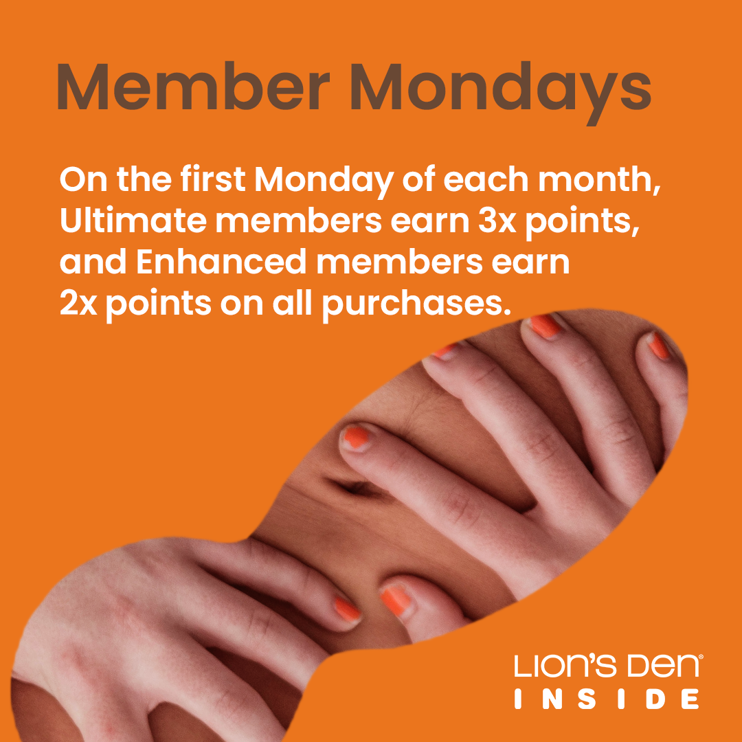 Lions Den INSIDE rewards members ONLY deals!
