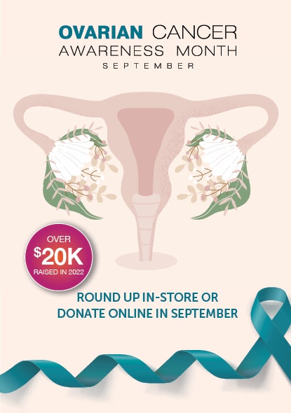 September is Ovarian Cancer Awareness Month! Round up in store or donate online to help change the lives of patients, care givers and survivors.