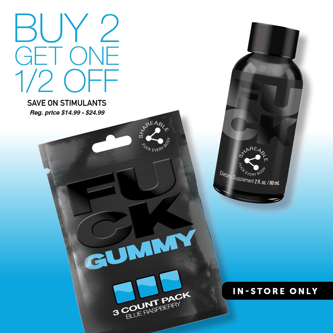 Buy One Get one 1/2 OFF NEW "FUCK" Supplements In-Store Only