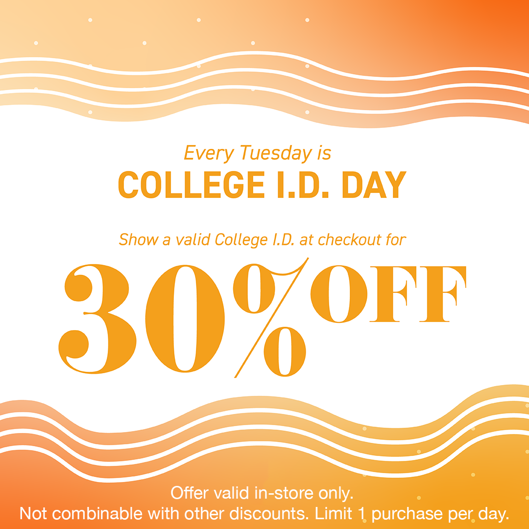 Tuesday is Student ID day at your Local Lion's Den! Take 30% OFF a purchase with a valid student ID.